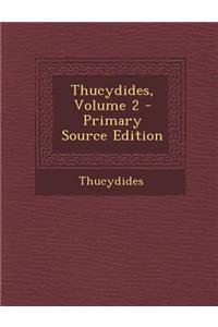 Thucydides, Volume 2
