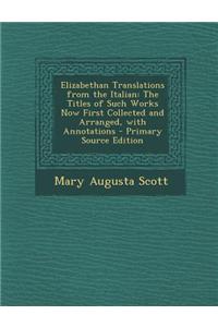 Elizabethan Translations from the Italian
