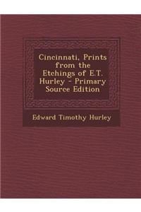 Cincinnati, Prints from the Etchings of E.T. Hurley