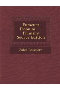 Fumeurs D'opium...