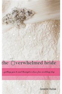 Overwhelmed Bride