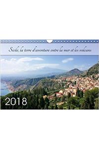 Sicile, La Terre D'aventure Entre La Mer Et Les Volcans 2018