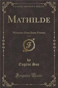 Mathilde, Vol. 2