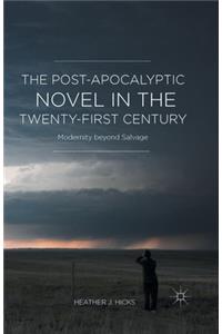 Post-Apocalyptic Novel in the Twenty-First Century