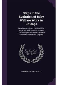 Steps in the Evolution of Baby Welfare Work in Chicago