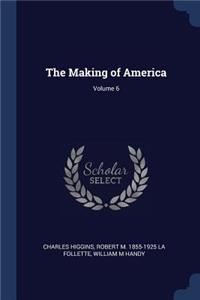 Making of America; Volume 6