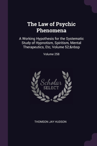 The Law of Psychic Phenomena