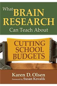 What Brain Research Can Teach About Cutting School Budgets
