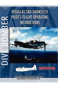 Douglas SBD Dauntless Dive Bomber Pilot's Flight Manual
