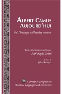 Albert Camus Aujourd'hui