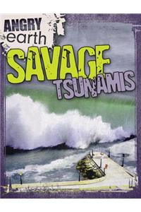 Savage Tsunamis