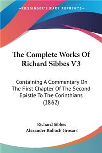 Complete Works Of Richard Sibbes V3