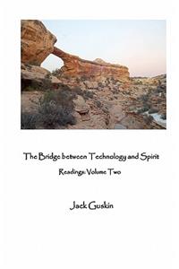 The Bridge Between Technology And Spirit