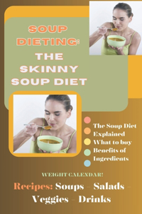 Soup Dieting