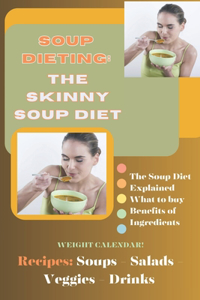 Soup Dieting