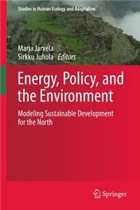 Energy, Policy, and the Environment