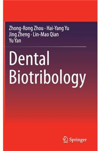 Dental Biotribology