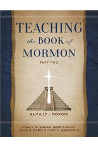 Teaching the Book of Mormon, Part 2