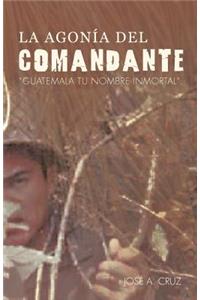 La Agon a del Comandante