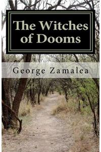 The Witches of Dooms