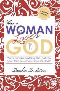 When A Woman Loves God