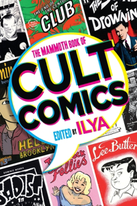 The Mammoth Book Of Cult Comics