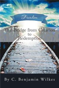 Bridge from Creation to Redemption
