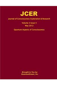 Journal of Consciousness Exploration & Research Volume 3 Issue 4