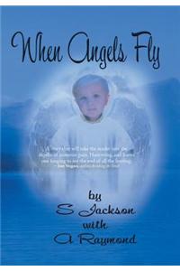 When Angels Fly
