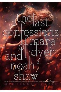 The Last Confessions of Mara Dyer and Noah Shaw
