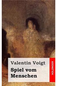 Spiel vom Menschen