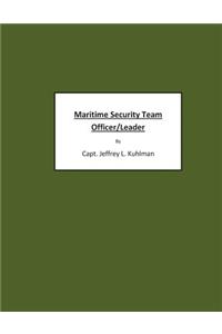 Maritime Security Team Officer/Leader