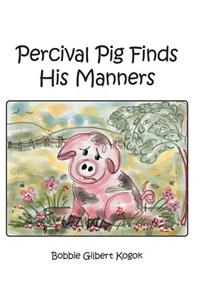 Percival Pig Finds His Manners