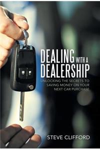 Dealing with a Dealership