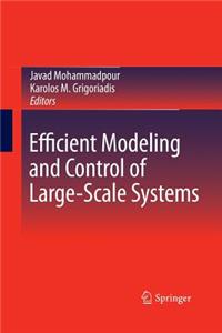 Efficient Modeling and Control of Large-Scale Systems