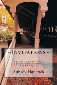 Invitations - A Personal Growth Journal