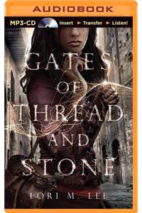Gates of Thread and Stone