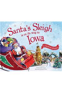 Santa's Sleigh Is on Its Way to Iowa