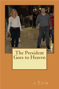 President Goes to Heaven