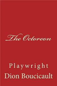 The Octoroon