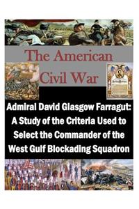 Admiral David Glasgow Farragut