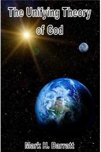 Unifying Theory of God