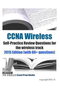 CCNA Wireless Self-Practice Review Questions for the wireless track