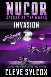 Nucor - Season of the Moons, Book One