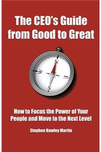 The CEO's Guide from Good to Great