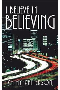 I Believe in Believing