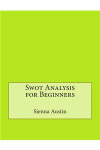Swot Analysis for Beginners
