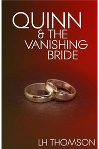 Quinn and the Vanishing Bride