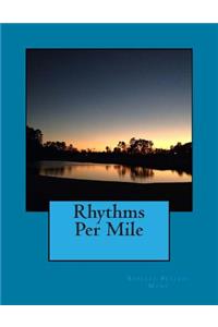 Rhythms Per Mile