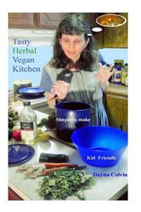 Tasty Herbal Vegan Kitchen